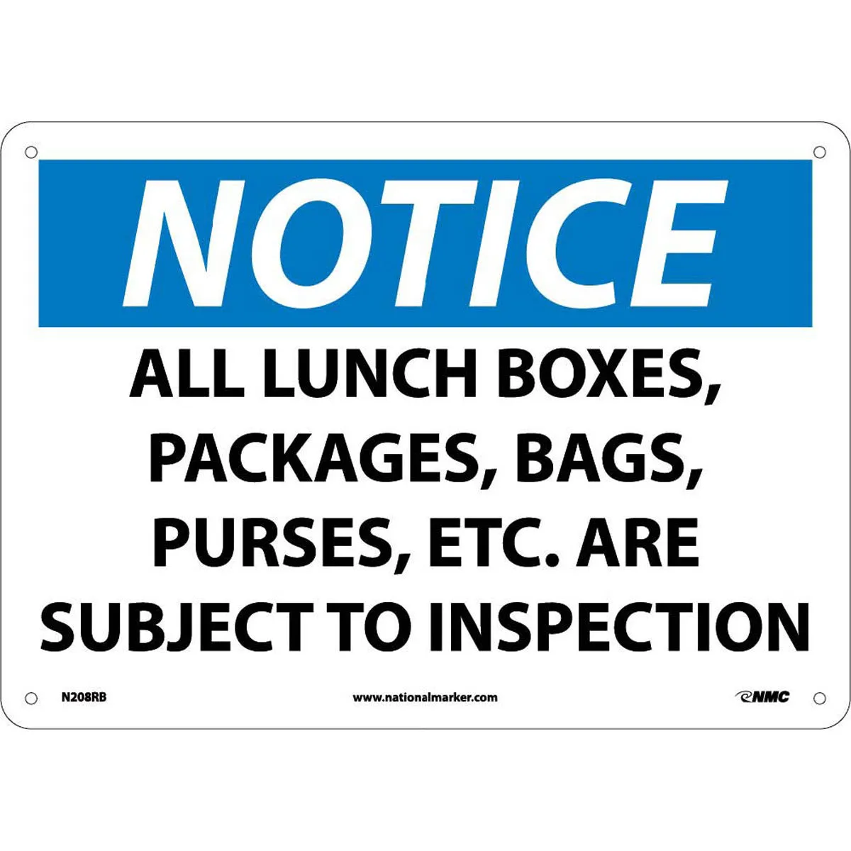 NM 10" X 14" White .05" Rigid Plastic Notice Sign "NOTICE ALL LUNCH BOXES, PACKAGES, BAGS, PURSES, ETC. ARE SUBJECT TO INSPECTION"